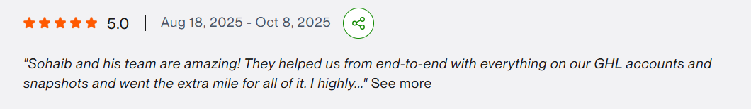 5.0-star Upwork review: GHL accounts and snapshots, Aug 2025 – Oct 2025
